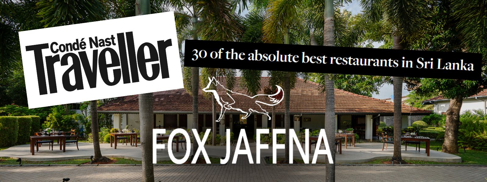 Fox Jaffna Among Sri Lanka’s 30 Best Dining Spots